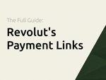 Revolut's Payment Links: The Full Guide